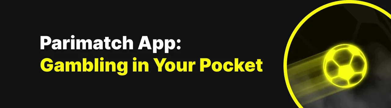 Parimatch App in pocket

